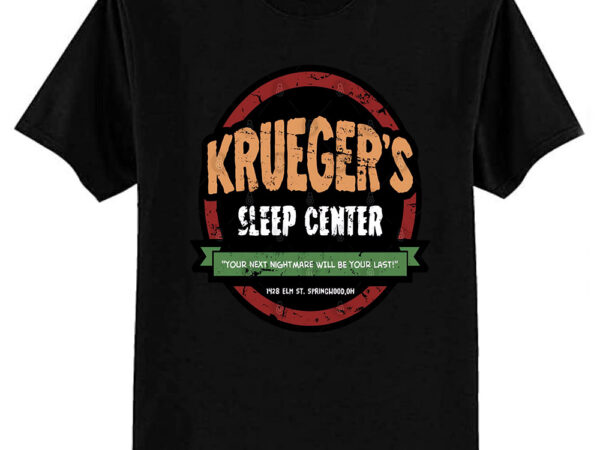 Krueger’s sleep center t-shirt