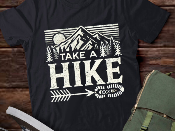 Lt654-take a hike outdoor hiking nature hiker vintage men women t-shirt