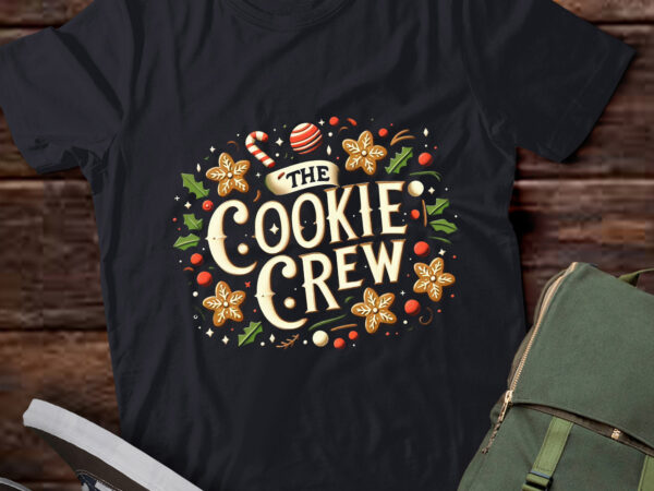 Lt661-the cookie crew christmas baking cookie lover kids women t-shirt