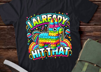 LT664-Funny I Already Hit That Pinata Mexico Cinco De Mayo Boys T-Shirt