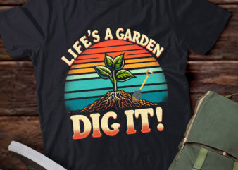 LT676-Vintage Retro Style Gardening Decor life’s a garden dig it T-Shirt