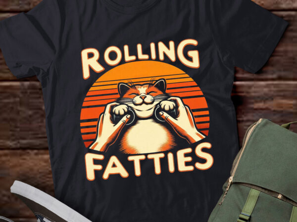 Lt728-cat rolling fatties funny t-shirt