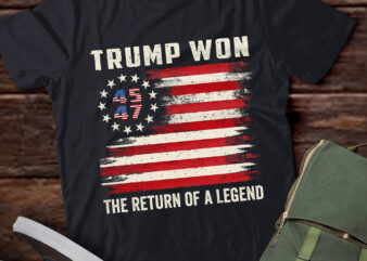 LT767-Trump Won 2024 45 47Th President Usa Flag T-Shirt