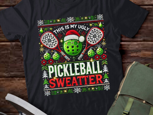 Lt776-this is my ugly pickleball sweater christmas funny sweatshirt