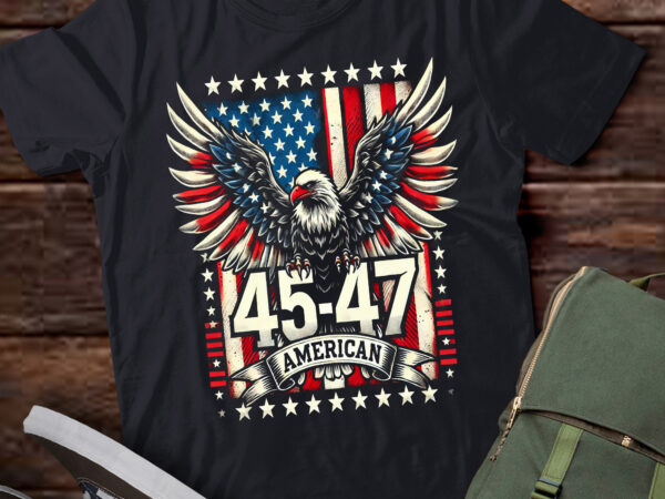 Lt817-trump 2024 president 45 and 47 american flag trump 2024 t-shirt