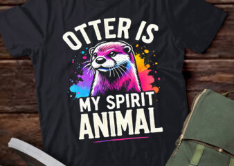 LT857-Otter Is My Spirit Animal Funny Graphic Painting Otter Lover T-Shirt