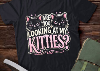 LT862-Looking At My Kitties Cute Cat Lover Funny Pet