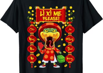 Li Xi Me Please Xuan At Ty Happy Tet Chuc Mung Nam Moi 2025 T-Shirt