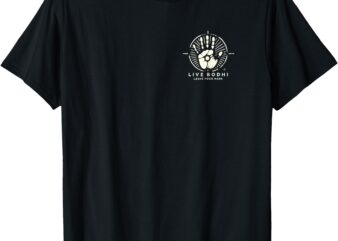 Life is Short – Live Well T-Shirt