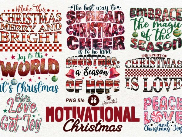 Motivational christmas sublimation png t-shirt designs bundle