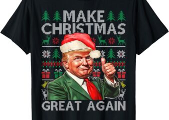 Make Christmas Great Again Funny Trump Xmas Snow Pajama Ugly T-Shirt