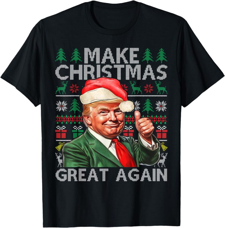 Make Christmas Great Again Funny Trump Xmas Snow Pajama Ugly T-Shirt