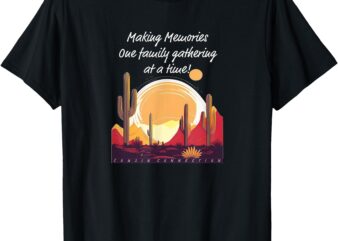 Making Memories One family gathering at a time! reunion T-Shirt