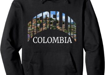 Medellin Colombia City Photography Vacation Travel Souvenir Pullover Hoodie