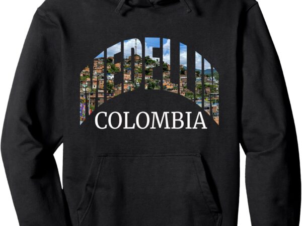 Medellin colombia city photography vacation travel souvenir pullover hoodie t shirt designs for sale