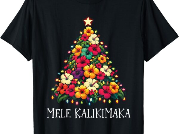 Mele kalikimaka hawaiian christmas tree hawaii tropical xmas t-shirt