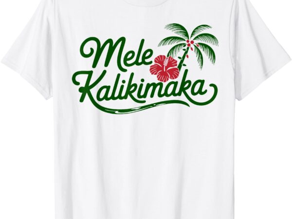 Mele kalikimaka tropical christmas hawaiian xmas t-shirt