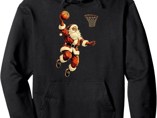 Men boys kids santa playing basketball christmas basketball pullover hoodie t shirt designs for sale