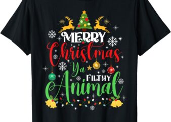 Merry Christmas Animal Filthy Ya Xmas Family Pajama T-Shirt