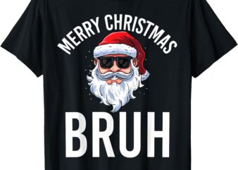 Merry Christmas Bruh Meme Funny Saying for Brother Boys Men T-Shirt