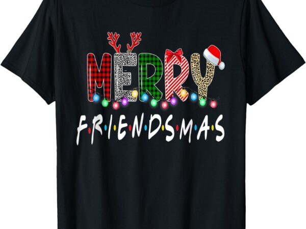 Merry friendsmas friends christmas matching xmas gifts black t-shirt