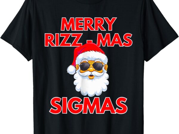 Merry rizz mas sigmas gen alpha middle school christmas t-shirt