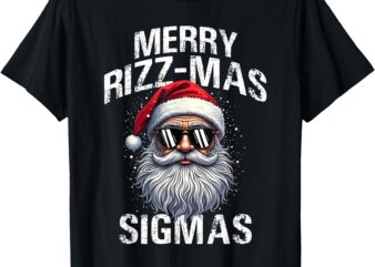 Merry Rizzmas Sigmas – Gen Alpha Funny Christmas Santa Claus T-Shirt