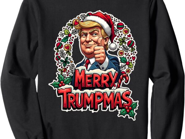 Merry trumpmas santa trump christmas sweatshirt