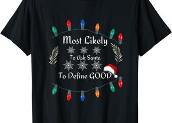 Most Likely T-Shirt