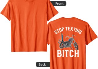 Motorcycle Stop Texting Mens Womens T-Shirt