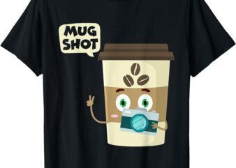 Mug Shot Funny Photographer Coffee T-Shirt