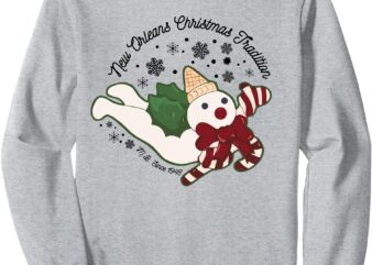 New Orleans Mr Bingle Christmas Tradition Snowmen Christmas Sweatshirt