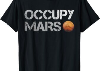 Occupy Mars Astronomy Space Explorer T-Shirt