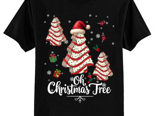 Oh christmas tree cakes debbie funny christmas snack cake t-shirt ltsp