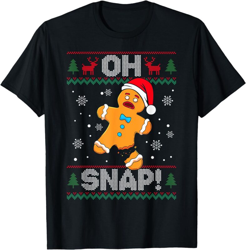 Oh Snap Gingerbread Man Cookie Christmas Funny Ugly Sweater T-Shirt