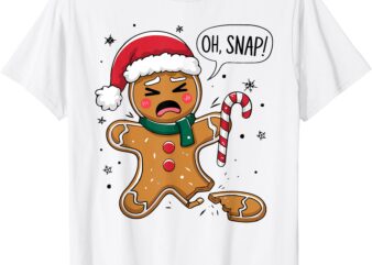 Oh Snap Gingerbread Man Cute Christmas Cookie Baking Team T-Shirt