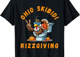 Ohio Skibidi Rizzgiving Funny Thanksgiving Rizz Gyatt Rizz T-Shirt