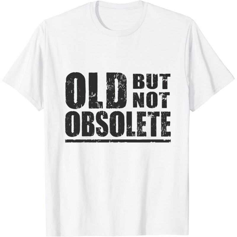 Old But Not Obsolete Essential T-Shirt