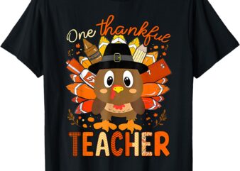 One Thankful Teacher Turkey Pencil Thanksgiving Teachers T-Shirt