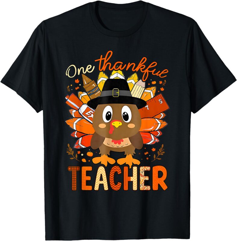 One Thankful Teacher Turkey Pencil Thanksgiving Teachers T-Shirt