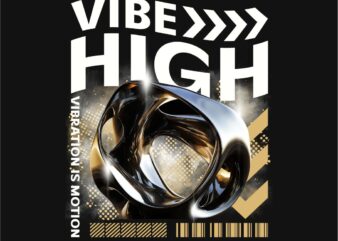 Vibe High Streetwear T-shirt Design PNG