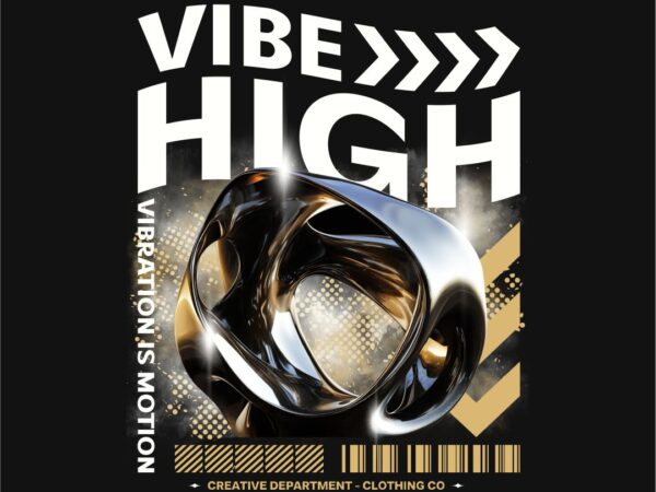 Vibe high streetwear t-shirt design png