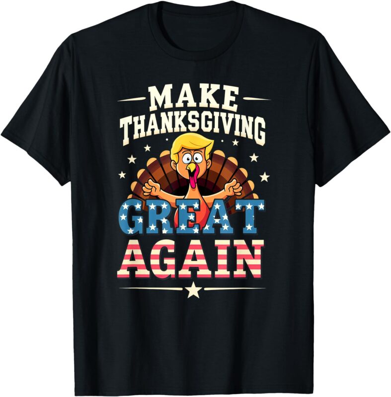 Patriotic US Flag Trump Turkey Make Thanksgiving Great Again T-Shirt