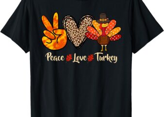 Peace Love Turkey Little Pilgrim Thanksgiving Womens Girls T-Shirt