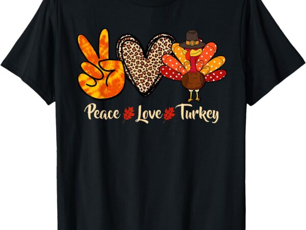 Peace love turkey little pilgrim thanksgiving womens girls t-shirt