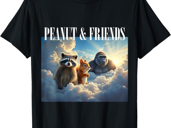 Peanut squirrel & friends _ fred the racoon, harambee t-shirt