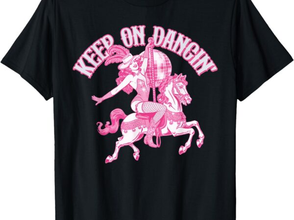 Pink disco party pony club keep on dancing cowgirl western t-shirt