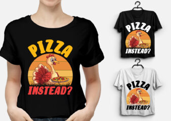 Pizza instead Thanksgiving T-Shirt Design