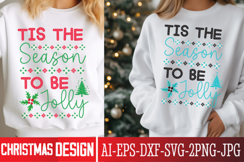 Tis The Season to be Jolly t-shirt design, Christmas SVG, Vintage Christmas SVG, Funny Christmas SVG, Christmas 2024 SVG, North Pole SVG, Ch