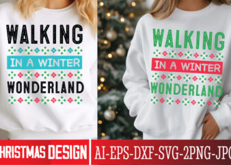 Walking In a Winter Wonderland t-shirt design, Christmas SVG, Vintage Christmas SVG, Funny Christmas SVG, Christmas 2024 SVG, North Pole SV